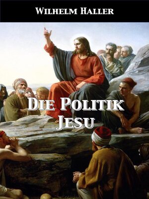 cover image of Die Politik Jesu